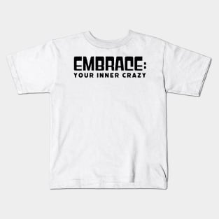 Embrace Kids T-Shirt